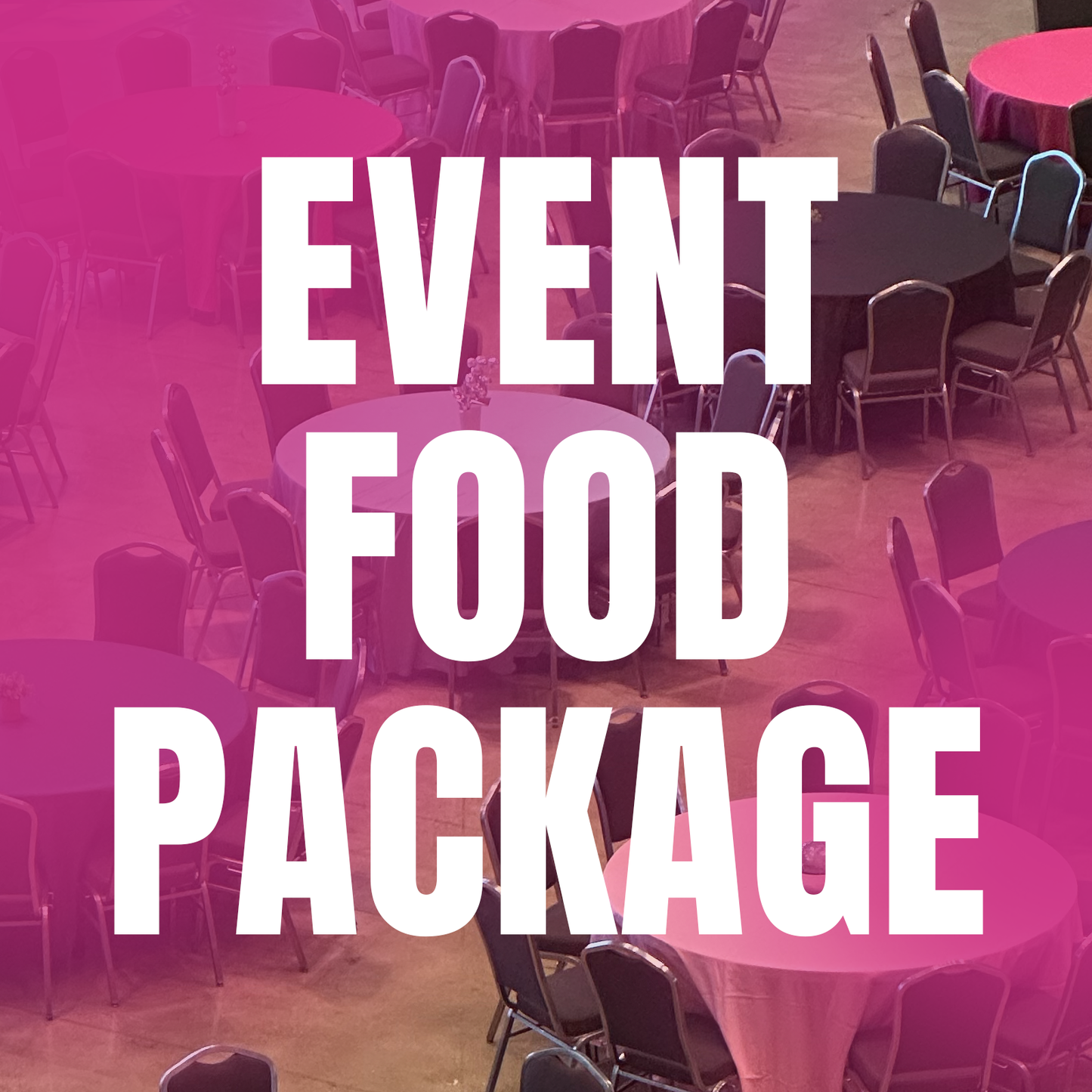 Event Food Package